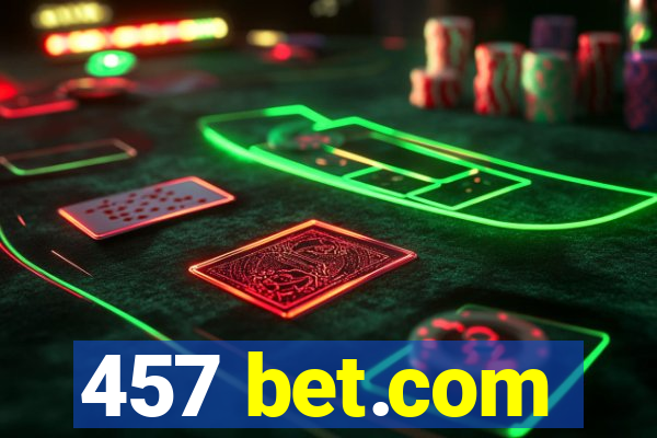 457 bet.com